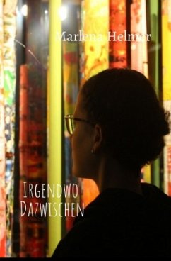 Irgendwo Dazwischen - Helmer, Marlena