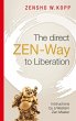 The direct ZEN-Way to Liberation - Bild 1