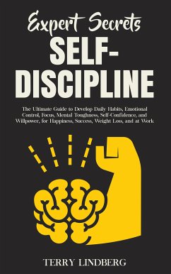 Expert Secrets — Self-Discipline (eBook, ePUB) - Lindberg, Terry