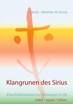 Klangrunen des Sirius - Kamp, Iyánéé - Matthias W.