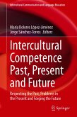 Intercultural Competence Past, Present and Future (eBook, PDF)