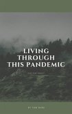 Living Through This Pandemic (eBook, ePUB)
