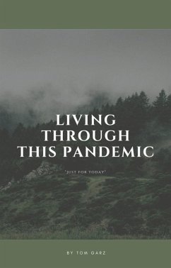 Living Through This Pandemic (eBook, ePUB) - Garz, Tom