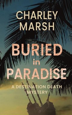 Buried in Paradise - Marsh, Charley