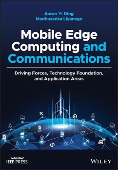 Mobile Edge Computing and Communications - Ding, Aaron Yi; de Alwis, Chamitha; Liyanage, Madhusanka