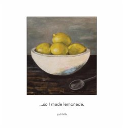 Cover ...so I made lemonade