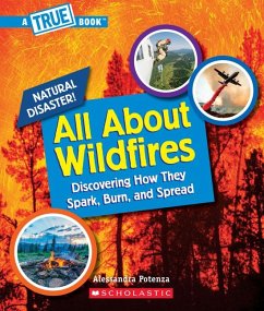 All about Wildfires (a True Book: Natural Disasters) - Potenza, Alessandra