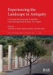 Experiencing the Landscape in Antiquity - Bild 1