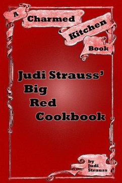 Judi Strauss' Big Red Cookbook - Strauss, Judi