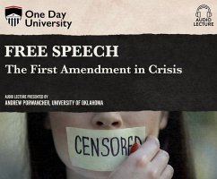 Free Speech: The First Amendment in Crisis - Porwancher, Andrew