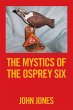 The Mystics of the Osprey Six - Bild 1