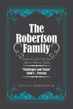 The Robertson Family - Robertson Jr., Evelyn C.