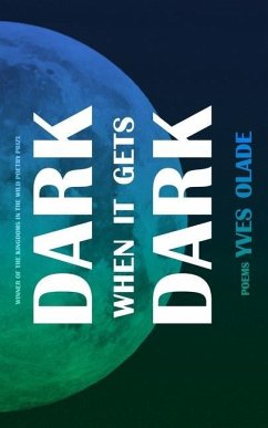 Dark When it Gets Dark - Olade, Yves