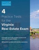 4 Practice Tests for the Virginia Real Estate Exam: 480 Practice Questions with Detailed Explanations