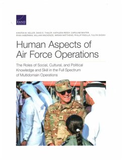 Human Aspects of Air Force Operations - Keller, Kirsten M; Thaler, David E; Reedy, Kathleen