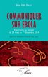 Communiquer sur Ebola. Expérience du... - Bild 1