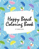 Happy Beach Coloring Book for Children (8x10 Coloring Book / Activity Book)