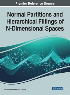 Normal Partitions and Hierarchical Fillings of N-Dimensional Spaces - Zhizhin, Gennadiy Vladimirovich