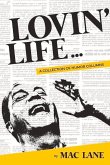Lovin' Life: A Collection of Humor Columns
