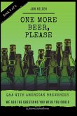 One More Beer, Please (Book Three)