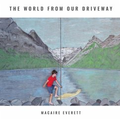 The World from Our Driveway - Everett, Macaire