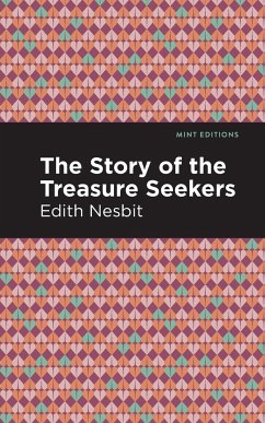 The Story of the Treasure Seekers - Nesbit, Edith