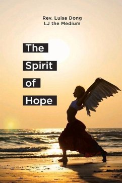 The Spirit of Hope: A Memoir Volume 1 - Dong, Luisa