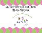 My Trip with the Great Plants of Lake Michigan