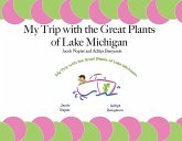 My Trip with the Great Plants of Lake Michigan