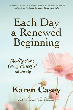 Each Day a Renewed Beginning - Casey, Karen