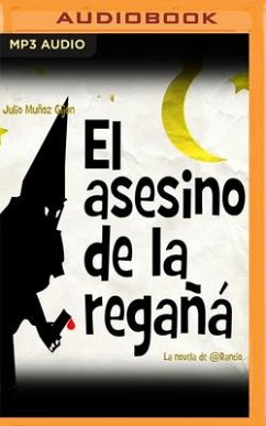 El Asesino de la Regañá (Narración En Castellano) - Gijón, Julio Muñoz