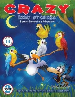 Crazy Bird Stories: Benny's Dreamtime Adventure Book 2 - Barnes, Daryl