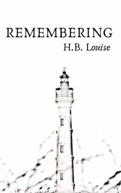 Remembering - H B Louise