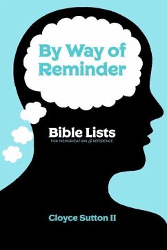 By Way of Reminder: Bible Lists For Memorization & Reference - Sutton, Cloyce