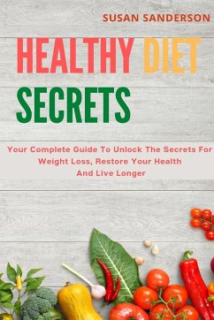 Healthy Diet Secrets - Sanderson, Susan