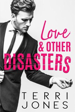 Love & Other Disasters - Jones, Terri