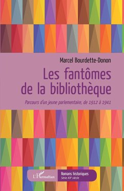 Les fantômes de la bibliothèque - Bourdette-Donon, Marcel