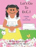 Let's Go to D.C.! Coloring and Activity Book