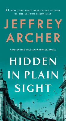 Hidden in Plain Sight: A Detective William Warwick Novel - Archer, Jeffrey
