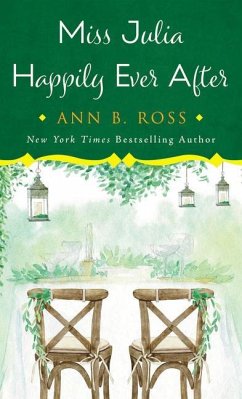 Miss Julia Happily Ever After - Ross, Ann B.