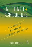 Internet+ Agriculture: The Road to Reforming Agricultural Supply