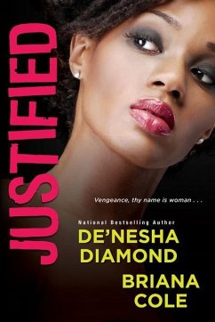 Justified - Diamond, De'Nesha; Cole, Briana