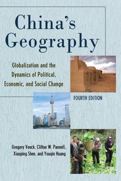 China's Geography - Veeck, Gregory; Pannell, Clifton W.; Shen, Xiaoping