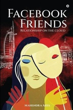 Facebook Friends: Relationship on the cloud - Mahendra Arya