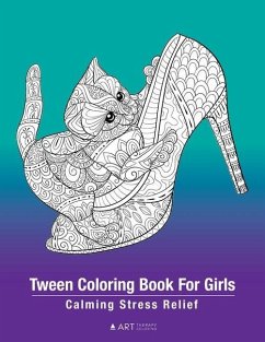 Tween Coloring Book For Girls: Calming Stress Relief: Colouring Pages For Relaxation, Preteens, Ages 8-12, Detailed Zendoodle Drawings, Relaxing Art - Art Therapy Coloring