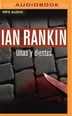 Uñas Y Dientes (Narración En Castellano) - Rankin, Ian