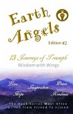 EARTH ANGELS - Edition #2: 13 Journeys of Triumph - Wisdom with Wings (EARTH ANGELS Series)