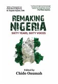 Remaking Nigeria: Sixty Years, Sixty Voices