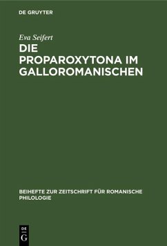 Cover Die Proparoxytona im Galloromanischen (eBook, PDF)