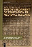 The Development of Education in Medieval Iceland (eBook, ePUB)